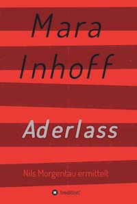 Aderlass - Mara Inhoff - E-Book