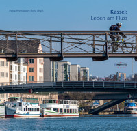 Kassel: Leben am Fluss -  - E-Book