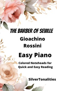 The Barber of Seville Easy Piano Sheet Music with Colored Notation - SilverTonalities - E-Book