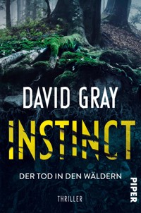 Instinct – Der Tod in den Wäldern - Gray David - E-Book