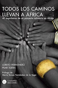 Todos los caminos llevan a África - Loreto Hernández - E-Book