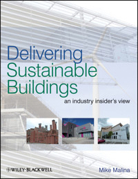 Delivering Sustainable Buildings - Mike Malina - E-Book