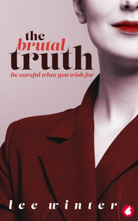 The Brutal Truth - Lee Winter - E-Book