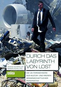 Durch das Labyrinth von LOST -  - E-Book