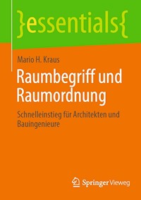 Raumbegriff und Raumordnung - Mario H. Kraus - E-Book