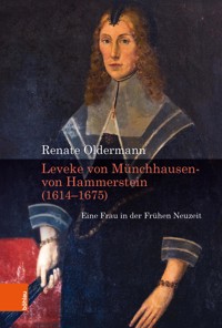 Leveke von Münchhausen- von Hammerstein (1616-1675) - Renate Oldermann - E-Book