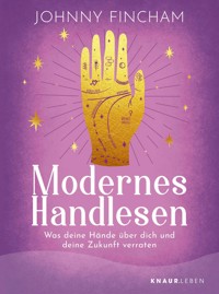 Modernes Handlesen - Johnny Fincham - E-Book
