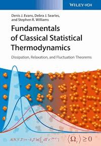 Fundamentals of Classical Statistical Thermodynamics - Denis James Evans - E-Book