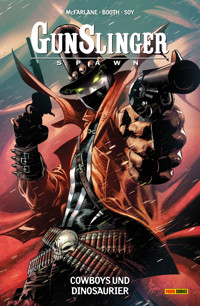 Gunslinger Spawn, Band 4 - Todd McFarlane - E-Book