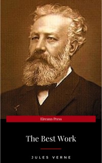 Jules Verne: The Classics Novels Collection (Golden Deer Classics) [Included 19 novels, 20,000 Leagues Under the Sea,Around the World in 80 Days,A Journey into the Center of the Earth,The Mysterious Island...] - Jules Verne. - E-Book