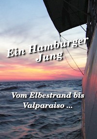Vom Elbestrand bis Valparaiso - Bernd Herzog - E-Book