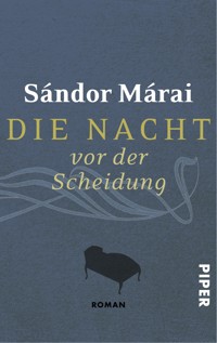 Die Nacht vor der Scheidung - Sándor Márai - E-Book