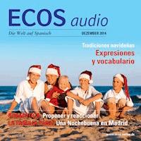 Spanisch lernen Audio - Weihnachtsbräuche - Spotlight Verlag - Hörbuch