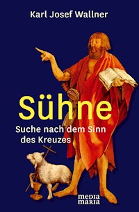 Sühne - Karl Josef Wallner - E-Book