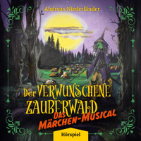 Der verwunschene Zauberwald - Andreas Niederländer - Hörbuch