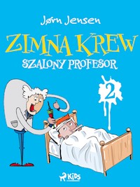 Zimna krew 2: Szalony profesor - Jørn Jensen - E-Book