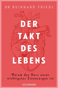 Der Takt des Lebens - Reinhard Friedl - E-Book