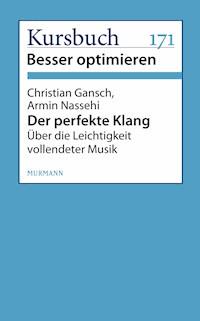 Der perfekte Klang - Christian Gansch - E-Book