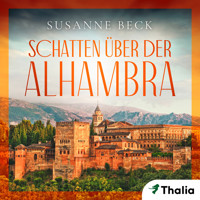 Schatten über der Alhambra - Susanne Beck - Hörbuch