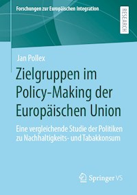 Zielgruppen im Policy-Making der Europäischen Union - Jan Pollex - E-Book