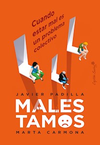 Malestamos - Javier Padilla - E-Book