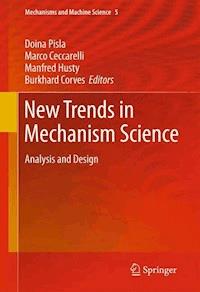 New Trends in Mechanism Science -  - E-Book