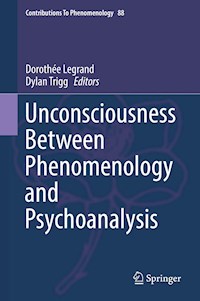 Unconsciousness Between Phenomenology and Psychoanalysis - - E-Book