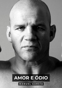 Amor e ódio - Manuel García - E-Book