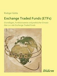 Exchange Traded Funds (ETFs) - Rüdiger Götte - E-Book