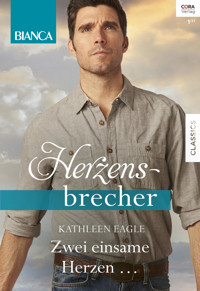 Zwei einsame Herzen ... - Kathleen Eagle - E-Book