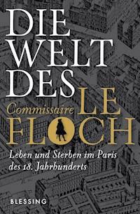 Die Welt des Commissaire Le Floch - Jean-François Parot - kostenlos E-Book