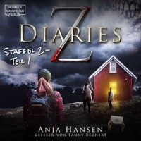 Z Diaries, Staffel 2, Teil 1 (ungekürzt) - Anja Hansen - Hörbuch