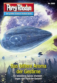 Perry Rhodan 2993: Das bittere Aroma der Gestirne - Susan Schwartz - E-Book