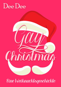 Gay Christmas - Dee Dee - E-Book