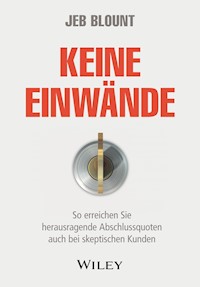 Keine Einwände - Jeb Blount - E-Book