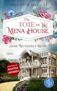 Die Tote im Mena House - Erica Ruth Neubauer - E-Book