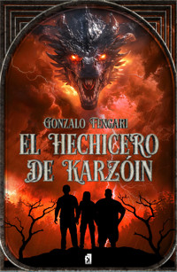 El hechicero de Karzóin - Gonzalo Fengari - E-Book