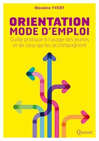 Orientation mode d'emploi - Blandine Yvert - E-Book