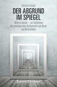 Der Abgrund im Spiegel - Charlotte Gauger - E-Book
