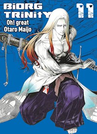 Biorg Trinity, Band 11 - Otaro Maijo - E-Book