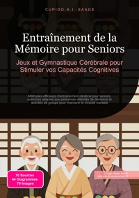 Entraînement de la Mémoire pour Seniors - Cupido A.I. Saage - E-Book