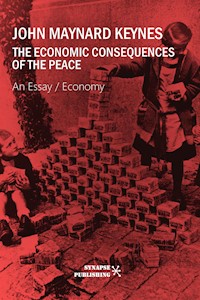 The economic consequences of the peace - John Maynard Keynes - E-Book