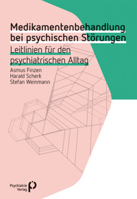 Medikamentenbehandlung bei psychischen Störungen - Asmus Finzen - E-Book