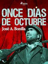 Once días de octubre - Jose A. Bonilla Hontoria - E-Book