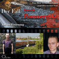 Tod im Ferienzug - Der Fall Heinrich Pommerenke - Peter Hiess - Hörbuch