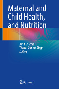 Maternal and Child Health, and Nutrition -  - E-Book