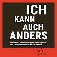 Ich kann auch anders - Isabel García - Hörbuch