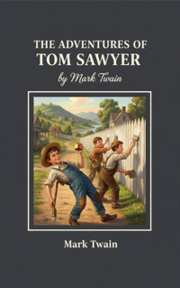 The Adventures of Tom Sawyer - Mark Twain - kostenlos E-Book + Hörbuch