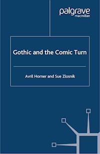 Gothic and the Comic Turn - A. Horner - E-Book