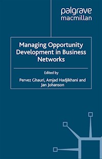 Managing Opportunity Development in Business Networks -  - E-Book